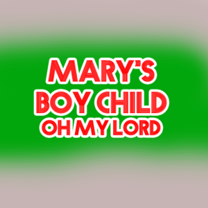 Mary's Boy Child