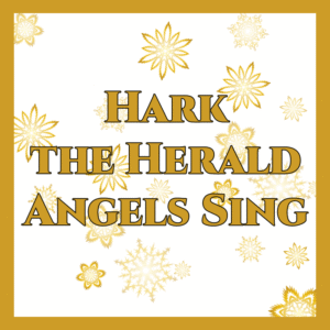 Hark the Herald Angels Sing