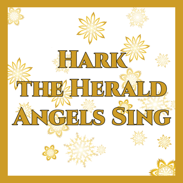 Hark the Herald Angels Sing