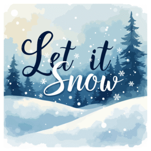 Let it Snow