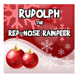Rudolph the red nose Raindeer