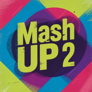 Mash Up